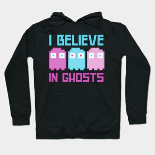 I Believe In Ghosts Hoodie